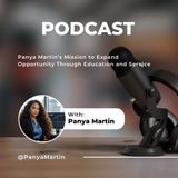 Panya Martin’s Mission to Expand Opportunity Through Education and Service