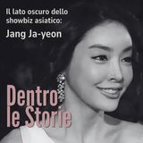 Il lato oscuro dello showbiz asiatico: Jang Ja-yeon