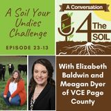 Episode 23 - 13: A Soil Your Undies Challenge with Elizabeth Baldwin and Meagan Dyer of VCE Page County
