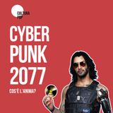 CYBERPUNK 2077 | Cos'è l'anima?