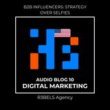 B2B Influencers Strategy Over Selfies
