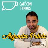 Un Café ☕ con Fynkus: Alejandro Pulido de SEPU Ingeniería.