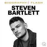 Steven Bartlett Biography Flash: From Dropout to Dragon and the Rise of a Media Empire