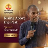 RISING ABOVE THE PAST