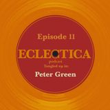 Episode 11: Tangled up in Peter Green