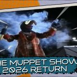 The Muppet Show 2026 Return Discussion