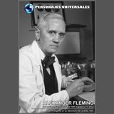 Alexander Fleming Biografia 09 de Personajes Universales por Carlos Laya