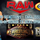 WWE Raw Reactions - CMLL Issues - ROH TV Deal Update