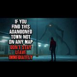 If_you_find_this_Abandoned_Town_on_No_map_DON_T_stay_LEAVE_IMM