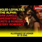 Tangled Loyalties of the Alpha  Urban Jungle, Shapeshifter Secrets & Romance  #MysteryRomance
