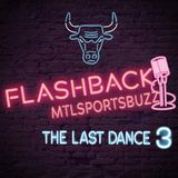 The Last Dance III @FlashbackMsb