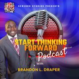 The Start Thinking Forward Podcast with Chris Hood 1