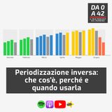 Periodizzazione inversa: che cos'è, perché e quando usarla