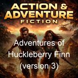 Adventures of Huckleberry Finn version 3 - Mark Twain - Part 2