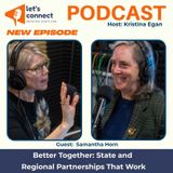 Better Together: State + Regional Partnerships That Work