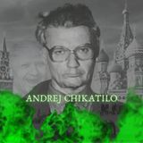 Andrej Chikatilo: Il Mostro di Rostov| La Fiamma Oscura Podcast