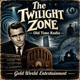 Twilight Zone Radio Dramas - Kick the Can