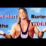 Bret Hart Buries the World