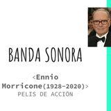 Banda Sonora: Homenaje a Morricone