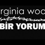 Bir yorum  Virginia WOOLF sesli öykü