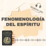FENOMENOLOGÍA DEL ESPÍRITU 📗 Resumen del Libro - Ideas Clave de Howard Kainz (Baja tu PDF📥)