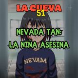 Nevada Tan: La niña asesina Japonesa