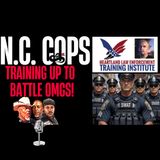NC Cops Training Up to Battle OMGs!
