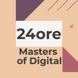 Episodio 18 - Masters of Digital con Walter D'Aprile