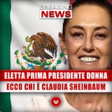 Eletta Prima Presidente Del Messico: Ecco Chi È Claudia Sheinbaum!