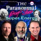 Paranormal Peep Show - Super Energy with David Ash