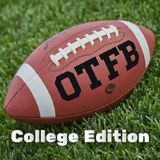 The OTFB Podcast-College Edition:  Rankins and Heisman Hopefuls