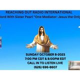 In the Word With Sister Pearl "One Mediator: Jesus the Only Way"