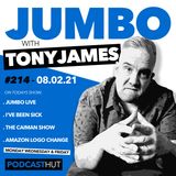 Jumbo Ep:214 - 08.02.21 - Fancy A Chat?