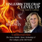 The Messy Middle: Tarot, Technology &  The Collapse of the Old World  Unfiltered Fire
