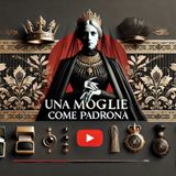"Una Moglie come Padrona: Dinamiche di Dominazione nella Coppia"