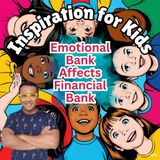 Emotional Bank Affects Financial Bank
