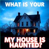 “What Is Your ‘My House Is Haunted’ Story?” – Real Paranormal Tales from Reddit