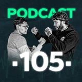 Podcast #105: Polo Reyes nos cuenta cómo se vive adentro de la UFC