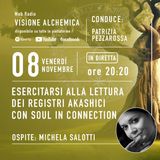 ESERCITARSI ALLA LETTURA DEI REGISTRI AKASHICI CON SOUL IN CONNECTION con MICHELA SALOTTI