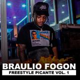 BRAULIO FOGON - FREESTYLE PICANTE VOL. 1