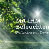 Mit IHM Beleuchten 49 -- Vergebung pur: mit IHM vergeben