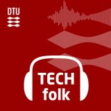 DTU præsenterer: TECHfolk - fordi det aldrig er for sent at lære noget nyt