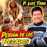 Confesarse con Dios... Padre Luis toro