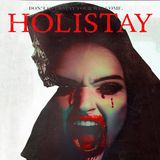 Special Report: Mary Patel-Gallagher on Holistay (2023)