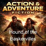 Hound of the Baskervilles - Sir Arthur Conan Doyle