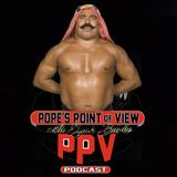 Pope's Point of View Episode 186: Remembering The Iron Sheik