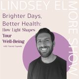 Brighter Days, Better Health: How Light Shapes Your Overall Well-being | Vincent Esposito
