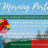 #PortugalPropertyThursday | Algarve & Lisbon in the house! | The Good Morning Portugal! Show