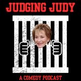 Judging Judy #15 - A Miniseries of Unfortunate Events (a comedy podcast)