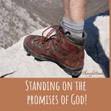 Episode 31: "Standing on the Promises of God"